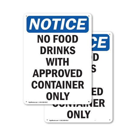 Signmission No Food Drinks With Approved Container, 18 in W x Rectangle, Plastic OS-2PACK-NS-P-1824-V-14564